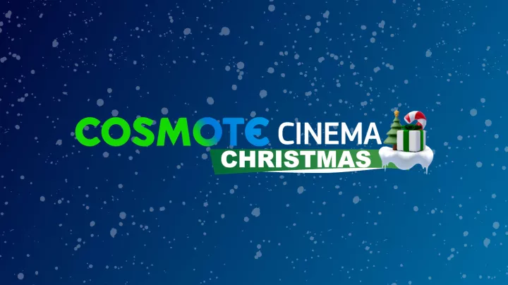 COSMOTE CINEMA CHRISTMAS HD: Το χριστουγεννιάτικο κανάλι-θεσμός της COSMOTE TV επιστρέφει με πάνω από 130 ταινίες για όλη την οικογένεια