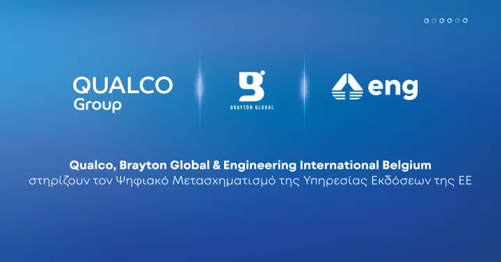 Qualco, Brayton Global & Engineering International Belgium στηρίζουν τον Ψηφιακό Μετασχηματισμό της Υπηρεσίας Εκδόσεων της ΕΕ